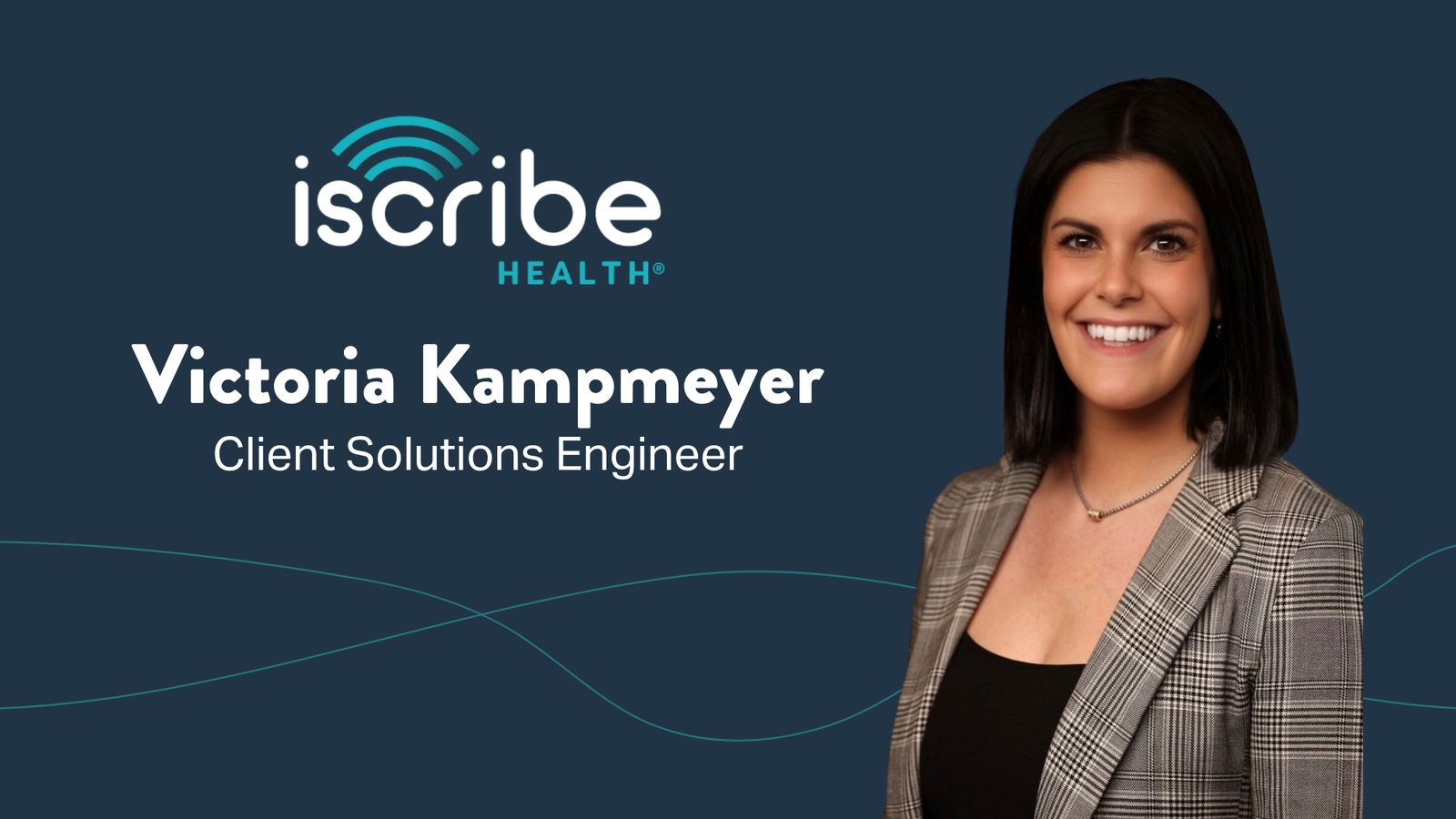 Victoria Kampmeyer, Client Solutions Engineer at iScribe Health, in a branded employee spotlight portrait