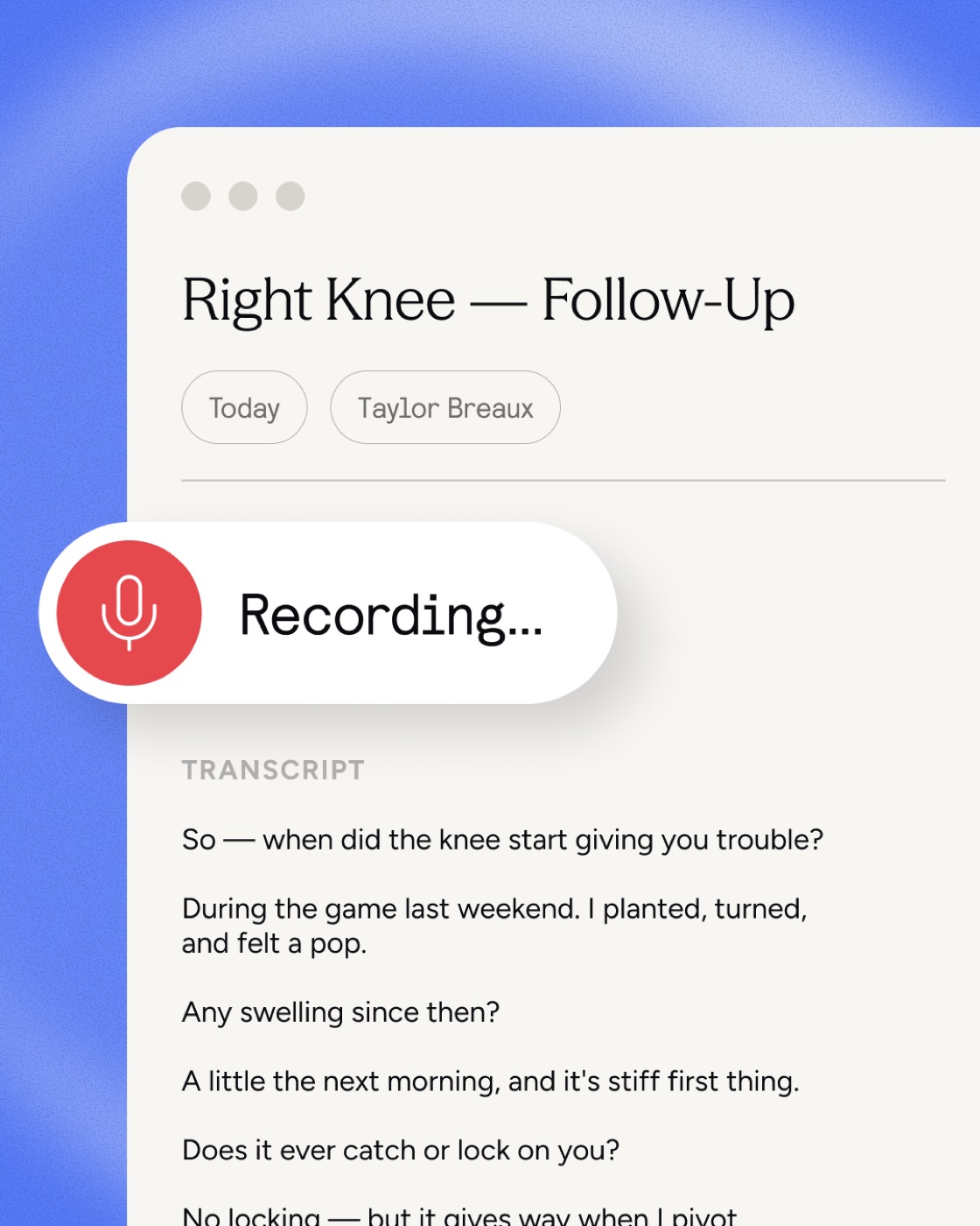 Recording a visit — live transcript